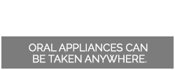 CPAP oral appliance text | Sleep Apnea Treatment | Erie, PA